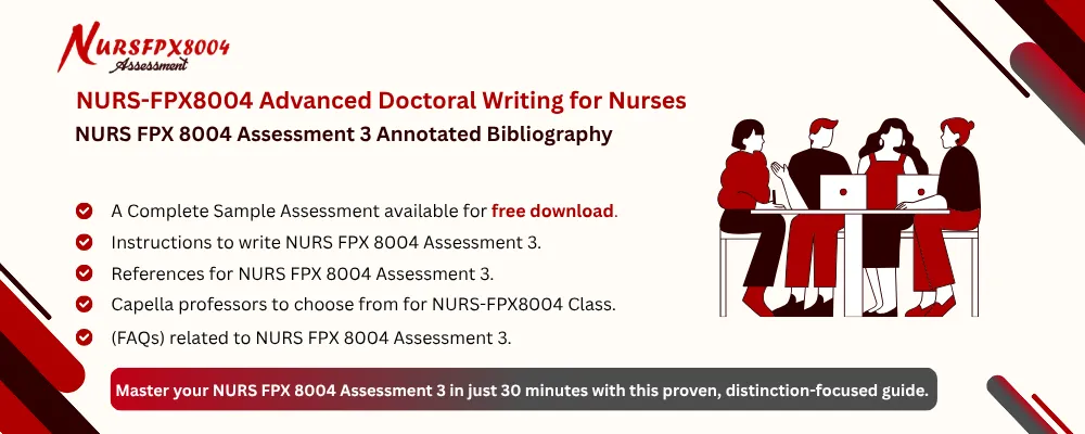 NURS FPX 8004 Assessment 3 Annotated Bibliography
